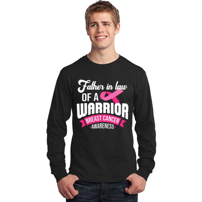 Father In Law Of A Warrior Breast Cancer Awareness Support Tall Long Sleeve T-Shirt