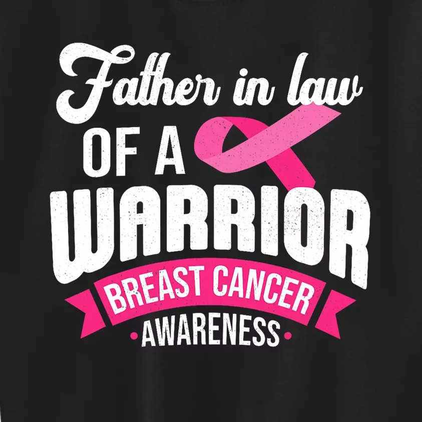 Father In Law Of A Warrior Breast Cancer Awareness Support Kids Sweatshirt