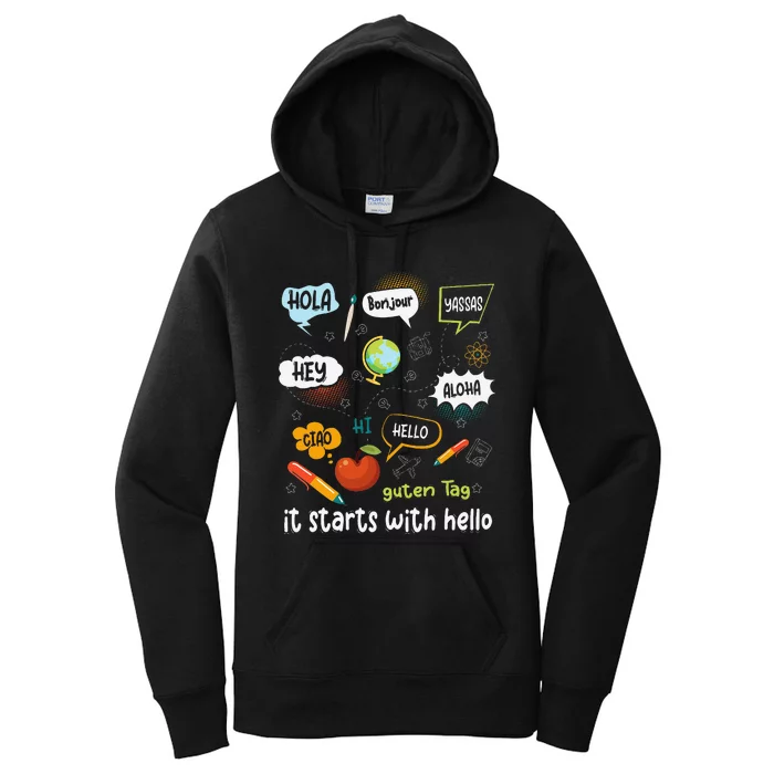 Friendship Inclusion Language Teacher It Starts With Hello Gift Women's Pullover Hoodie