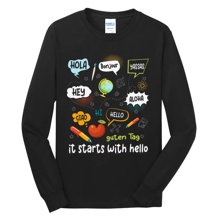 Friendship Inclusion Language Teacher It Starts With Hello Gift Tall Long Sleeve T-Shirt