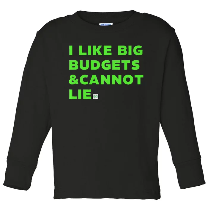 Fiswag.Com I Like Big Budgets & Cannot Lie Green Toddler Long Sleeve Shirt