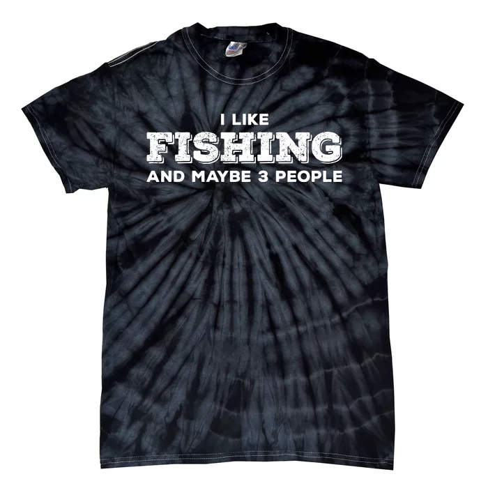 Funny I Like Hunting Fishing Maybe 3 People Distressed Retro Tie-Dye T-Shirt