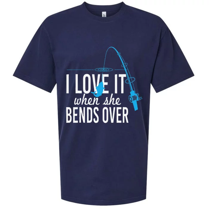 Funny I Love It When She Bends Over Fishing Pole Sueded Cloud Jersey T-Shirt