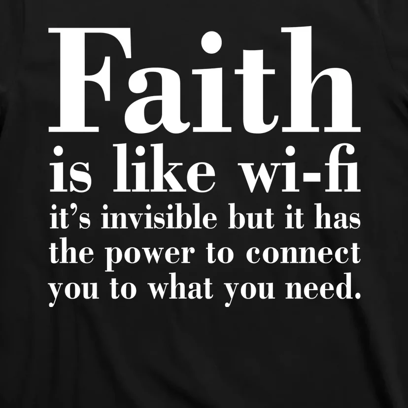 Faith Is Like Wifi Christian Quote Jesus T-Shirt