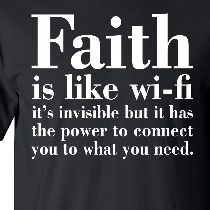 Faith Is Like Wifi Christian Quote Jesus Tall T-Shirt