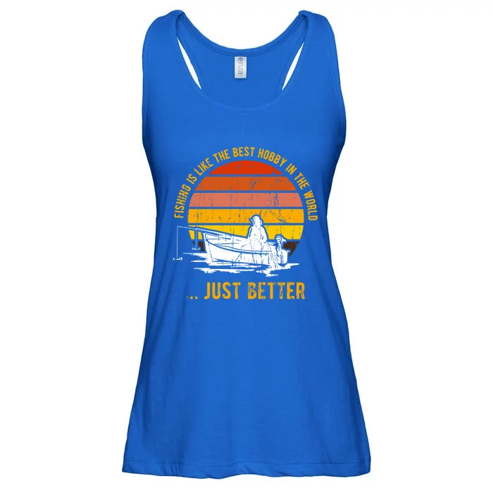 Fishing Is Like The Best Hobby In The World Fathers Day Meaningful Gift Ladies Essential Flowy Tank