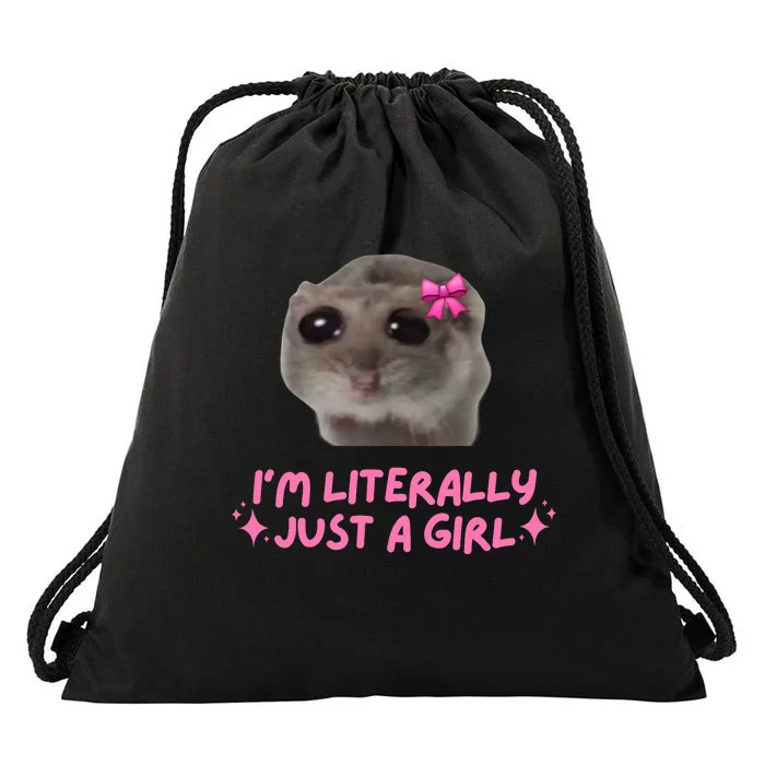 Funny IM Literally Just A Girl Sad Hamster Meme Drawstring Bag