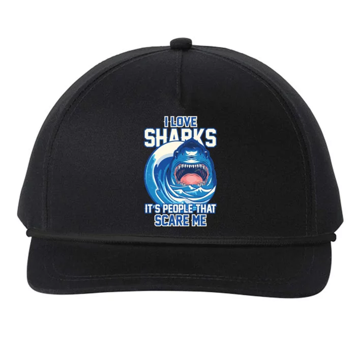 Funny I Love Sharks It's People That Scare Me Snapback Five-Panel Rope Hat