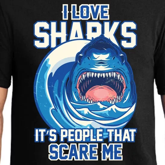 Funny I Love Sharks It's People That Scare Me Pajama Set