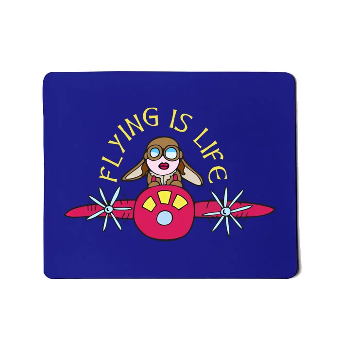 Flying Is Life Female Pilot Airplane Great Gift Mousepad