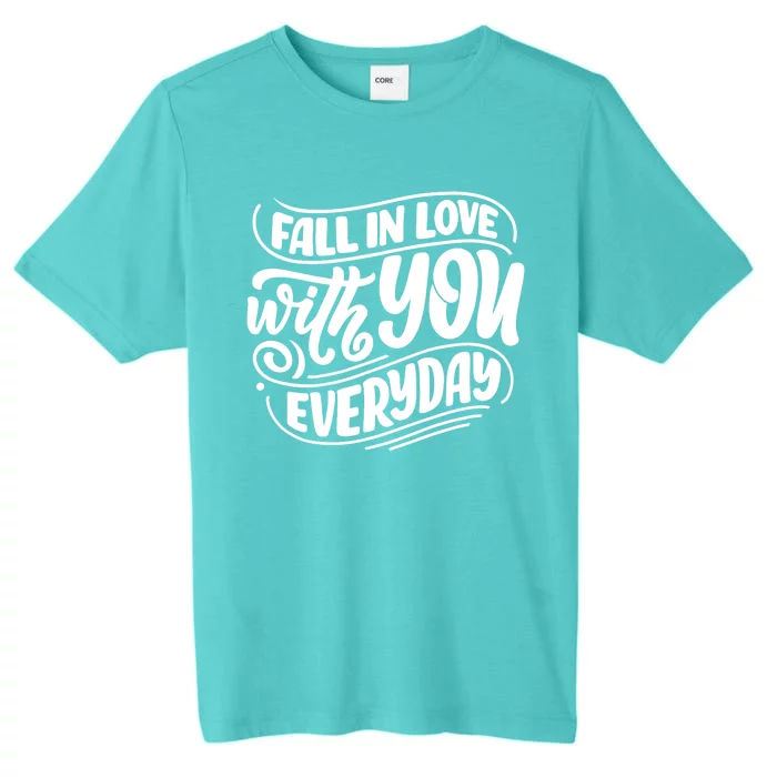 Fall In Love With You Everyday Cute Gift ChromaSoft Performance T-Shirt