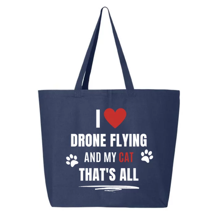 Funny I Love Drone Flying And My Cat Cats Lover Quadcopter Gift 25L Jumbo Tote