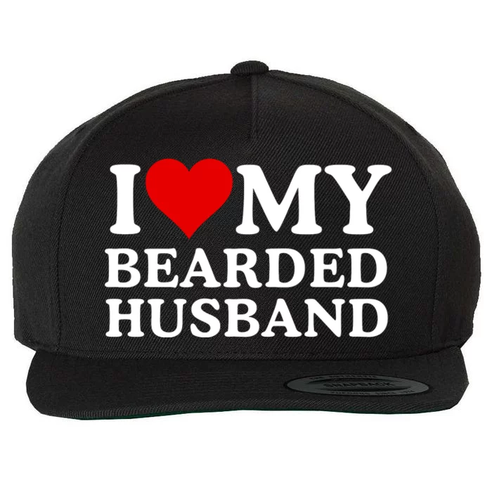 Funny I Love My Bearded Husband I Love My Husband Husbands With Beards Wool Snapback Cap