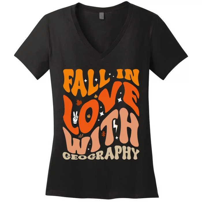 Fall In Love With Geography Groovy Thanksgiving Teacher Women's V-Neck T-Shirt