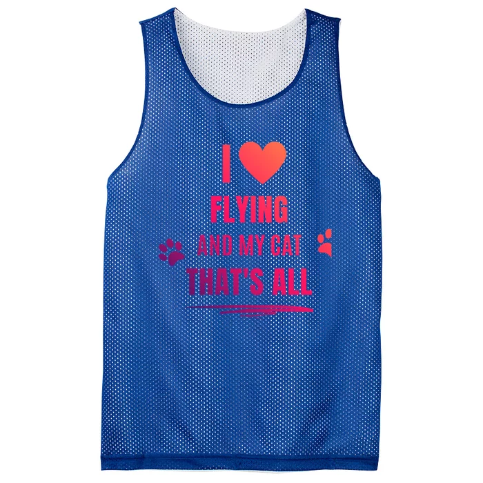 Funny I Love Flying And My Cat Cats Lover Cool Gift Mesh Reversible Basketball Jersey Tank