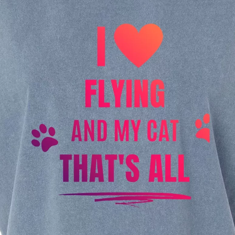 Funny I Love Flying And My Cat Cats Lover Cool Gift Garment-Dyed Women's Muscle Tee