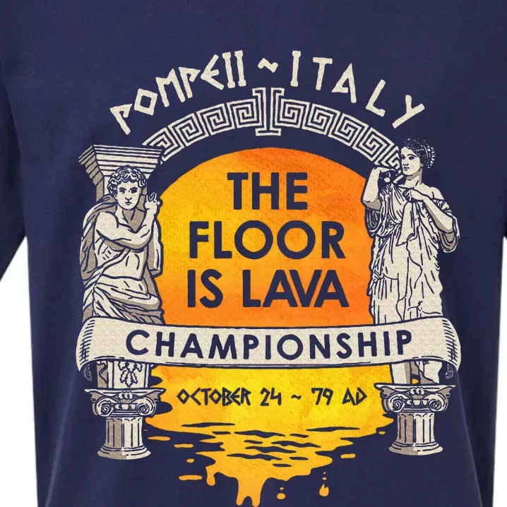 Floor Is Lava Championship History Pompeii Ancient Ironic Sueded Cloud Jersey T-Shirt