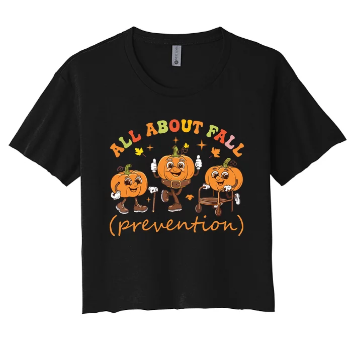 Funny I Love Fall Prevention Thanksgiving Pumpkins Old Women's Crop Top Tee