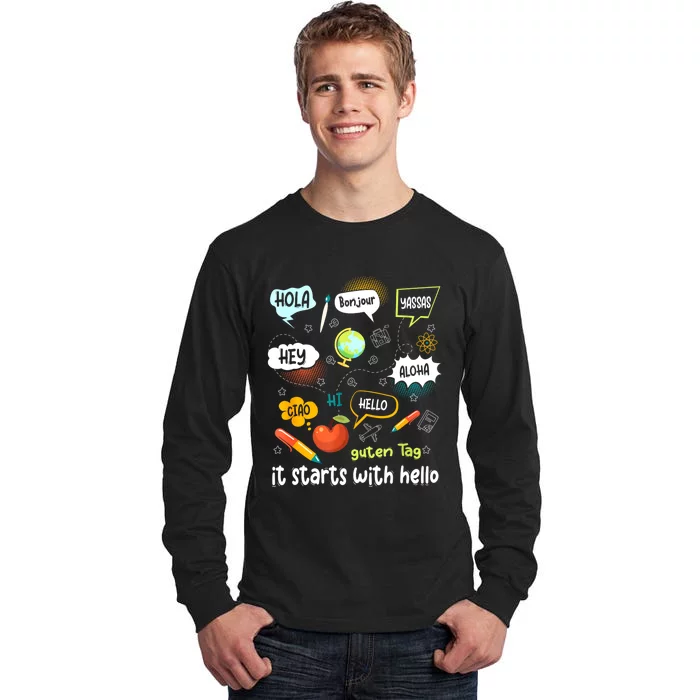 Friendship Inclusion Language Teacher It Starts With Hello Tall Long Sleeve T-Shirt