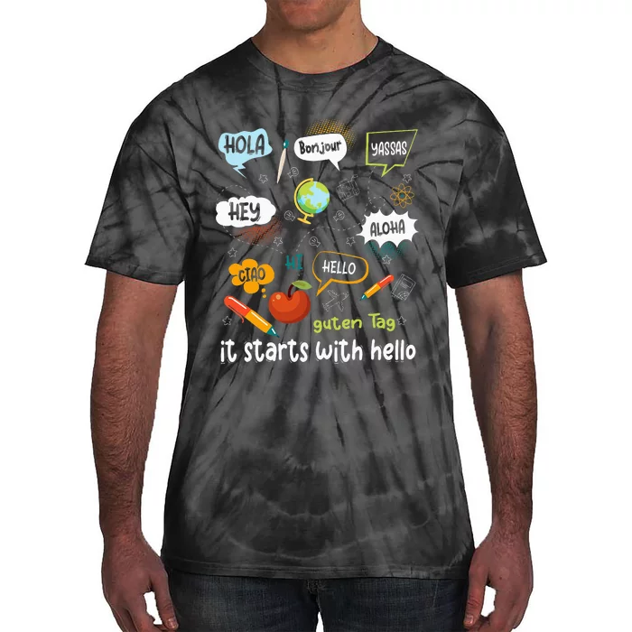 Friendship Inclusion Language Teacher It Starts With Hello Tie-Dye T-Shirt