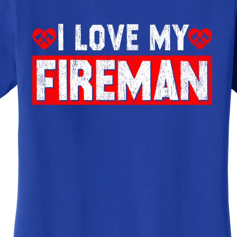 Funny I Love My Fire Firefighter Wife Husband Couple Gift Women's T-Shirt