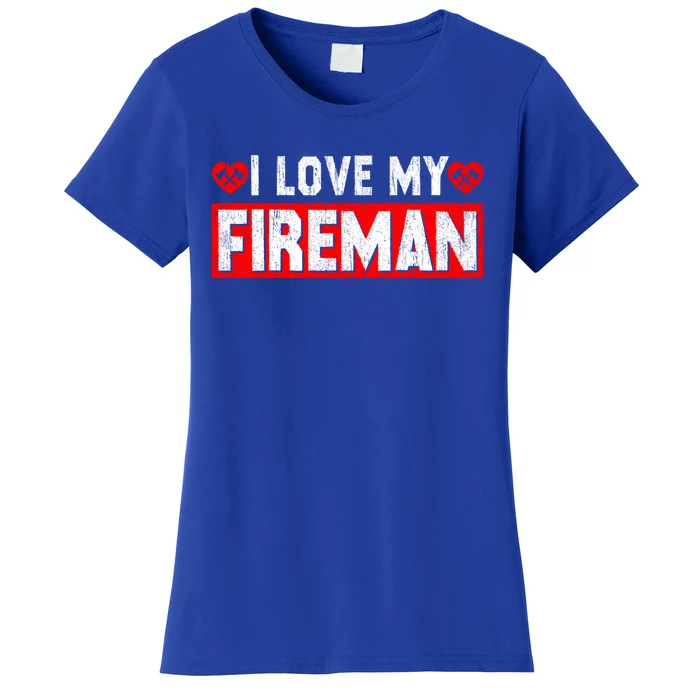 Funny I Love My Fire Firefighter Wife Husband Couple Gift Women's T-Shirt