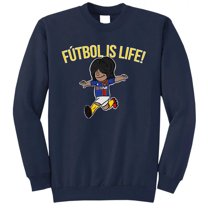 Futbol Is Life! Tall Sweatshirt