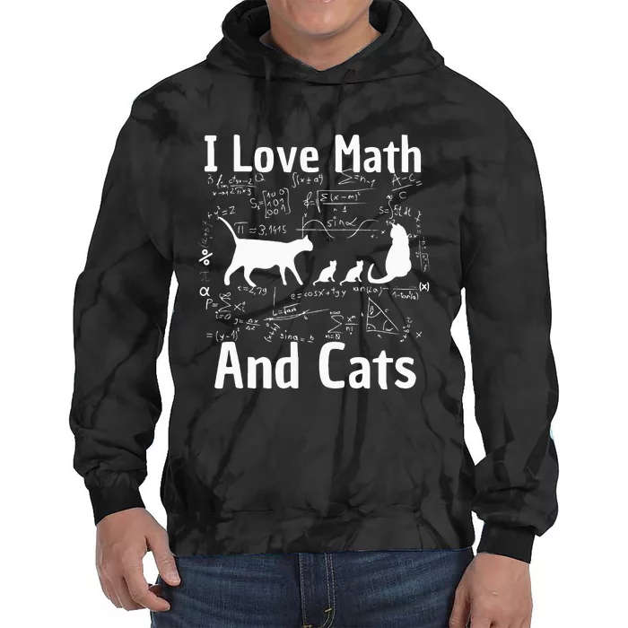 funny I Love Math And Cats Math Lover Tie Dye Hoodie