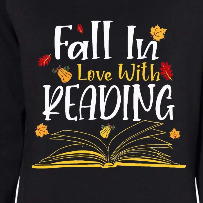 Fall In Love With Reading Fall Leaves Autumn Thanksgiving Womens California Wash Sweatshirt