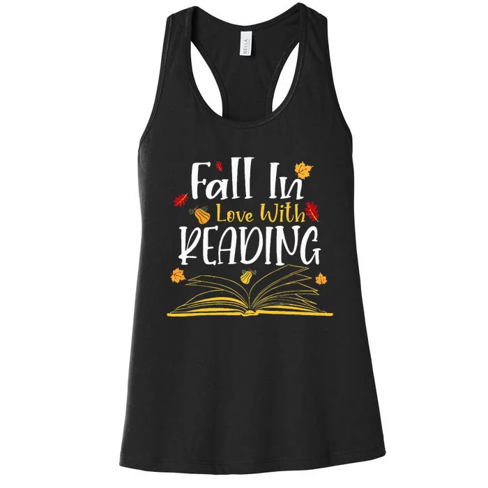 Fall In Love With Reading Fall Leaves Autumn Thanksgiving Women's Racerback Tank