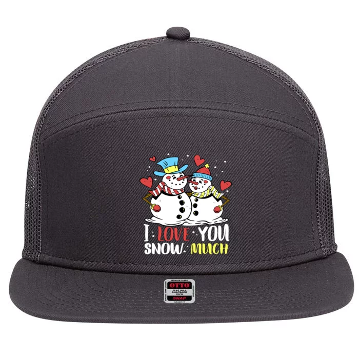 Funny I Love You Snow Much Snowman Women 7 Panel Mesh Trucker Snapback Hat