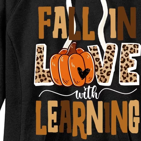 Fall In Love With Learning Teacher Gift Women's Fleece Hoodie