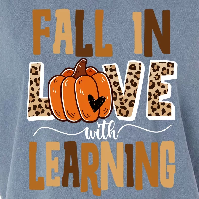 Fall In Love With Learning Teacher Gift Garment-Dyed Women's Muscle Tee