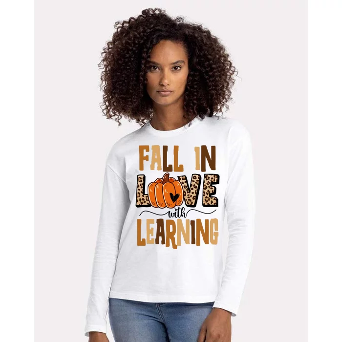 Fall In Love With Learning Teacher Gift Womens Cotton Relaxed Long Sleeve T-Shirt