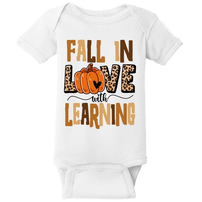 Fall In Love With Learning Teacher Gift Baby Bodysuit