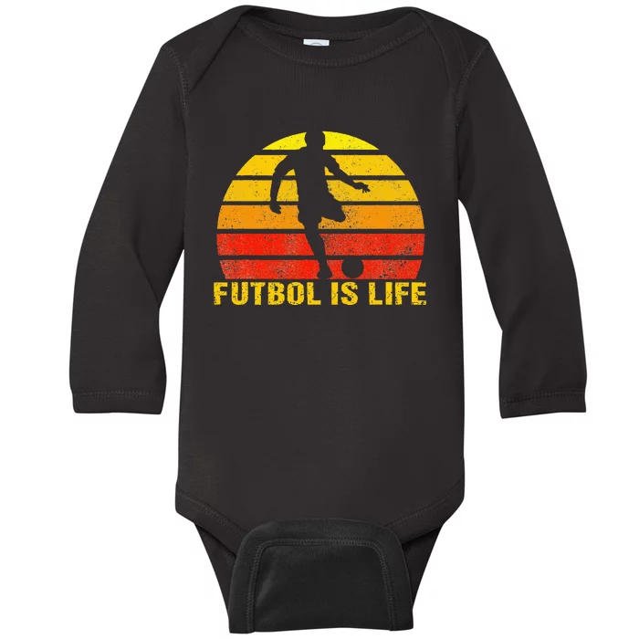 Futbol Is Life Vintage Soccer Player Sports Futbol Baby Long Sleeve Bodysuit