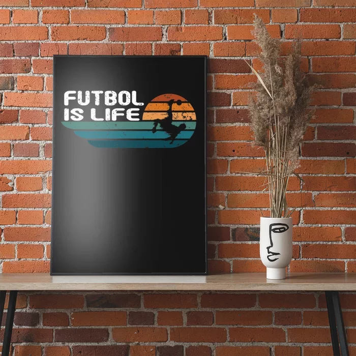 Fútbol Is Life Funny Vintage Football Lover Soccer Poster