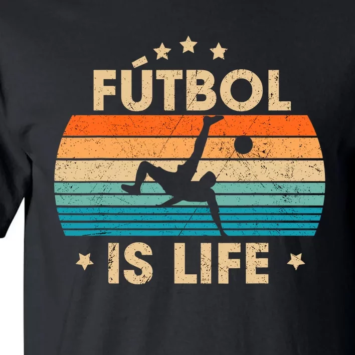 Futbol Is Life Retro Soccer Gift For Player Tall T-Shirt