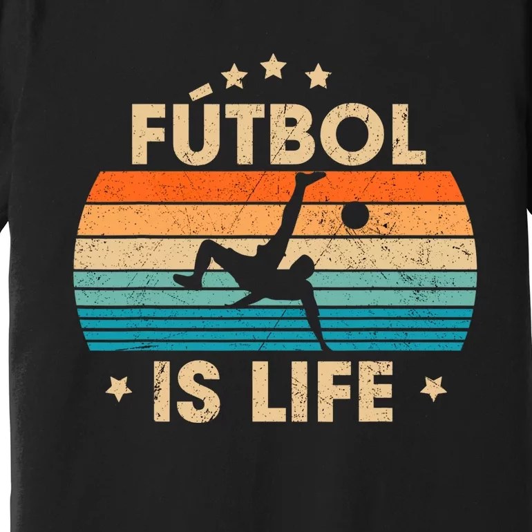 Futbol Is Life Retro Soccer Gift For Player Premium T-Shirt