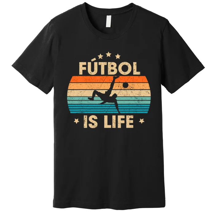 Futbol Is Life Retro Soccer Gift For Player Premium T-Shirt