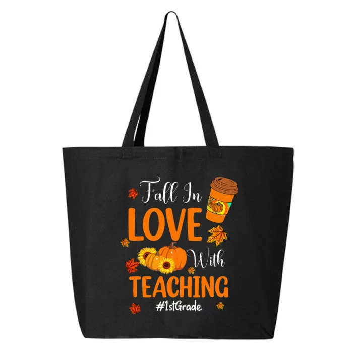 Fall In Love With Teaching 1st Grade Teacher Thanksgiving 25L Jumbo Tote