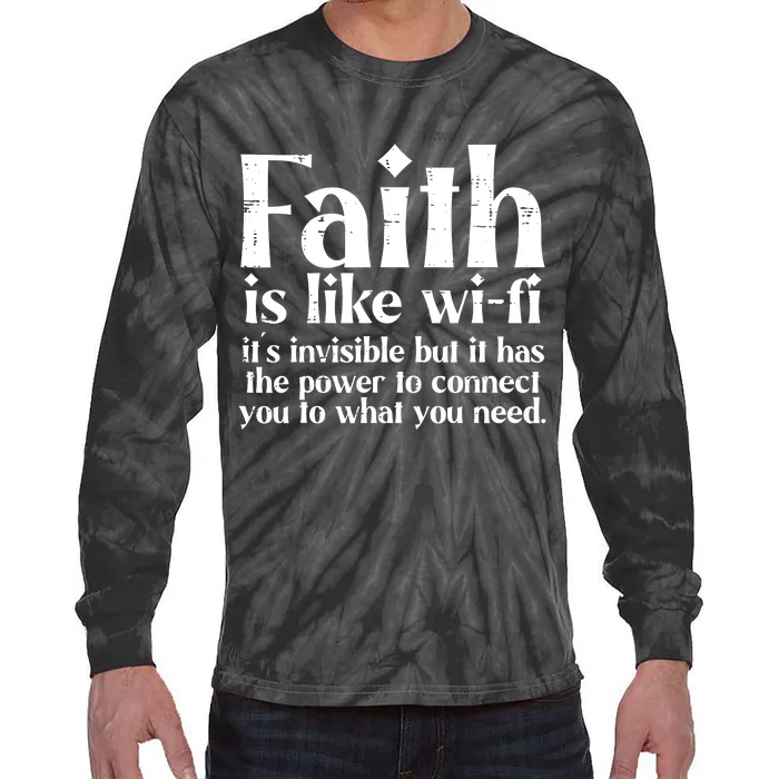 Faith Is Like Wifi God Jesus Religious Christian Men Women Tie-Dye Long Sleeve Shirt