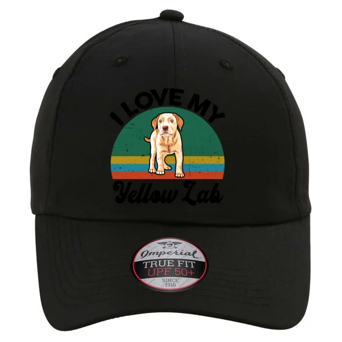 Funny I Love My Yellow Lab Labrador Retriever Mom Dad Lover Gift The Original Performance Cap