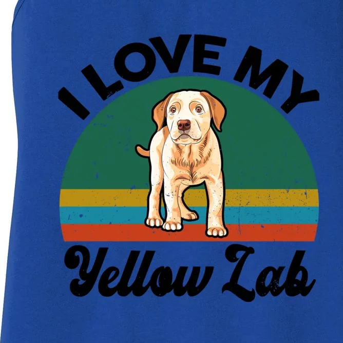 Funny I Love My Yellow Lab Labrador Retriever Mom Dad Lover Gift Women's Racerback Tank