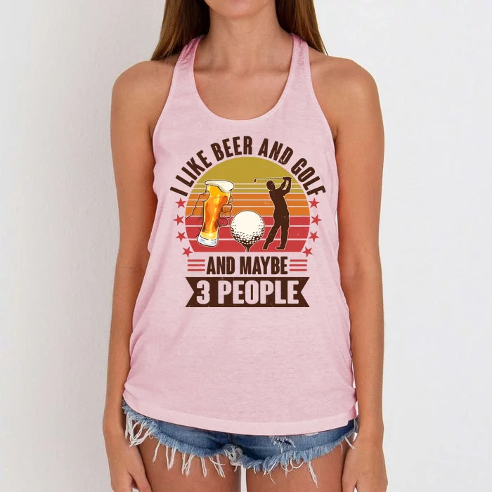 Funny I Like Beer And Golf And Maybe 3 People Women's Knotted Racerback Tank