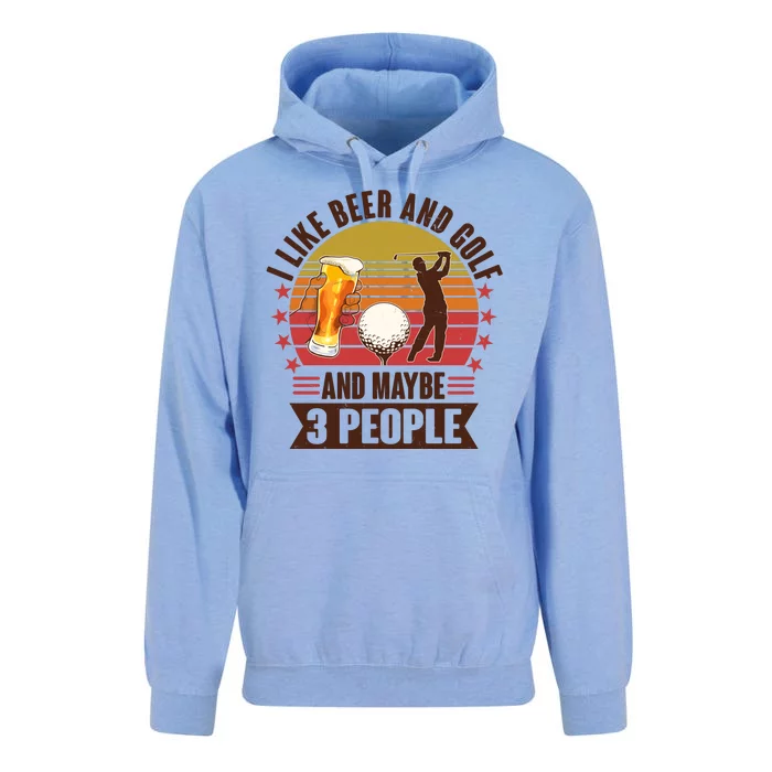 Funny I Like Beer And Golf And Maybe 3 People Unisex Surf Hoodie