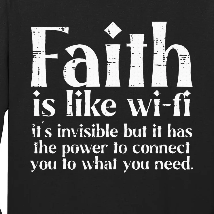 Faith Is Like Wifi God Jesus Religious Christian Tall Long Sleeve T-Shirt