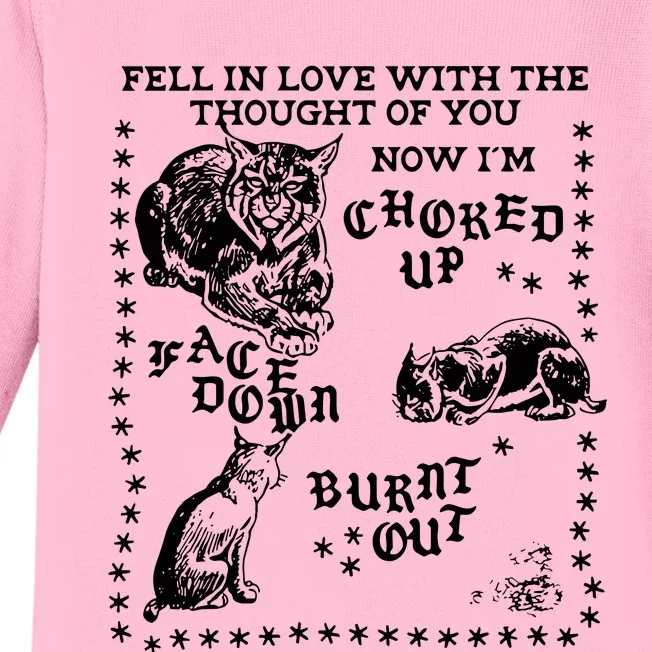 Fell In Love With The Thought Of You Now IM Choked Up Face Down Baby Long Sleeve Bodysuit