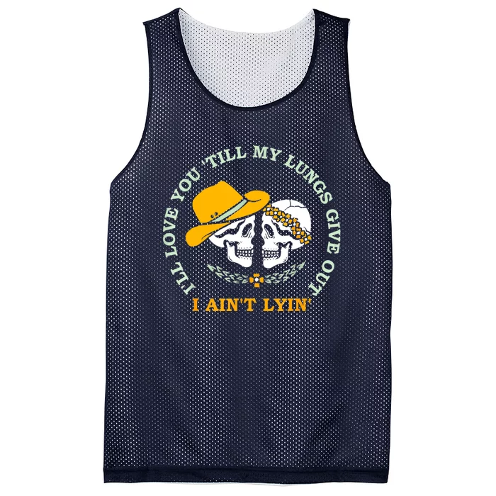 Funny I'll Love You 'Till My Lungs Give Out A Ain't Lyin' Mesh Reversible Basketball Jersey Tank