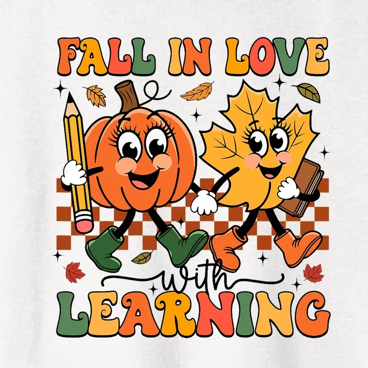 Fall In Love With Learning Thanksgiving Teacher Student Women's Crop Top Tee